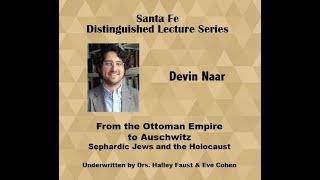 Devin Naar - From the Ottoman Empire to Auschwitz: the Jews of Salonica