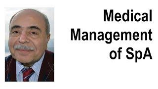 Medical Management of Spondyloarthritis Presented by Dr. Muhammad Asim Khan, MD, MACP, FRCP