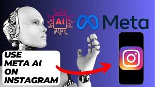 How To Use Meta Ai On Instagram (Quick & Easy)