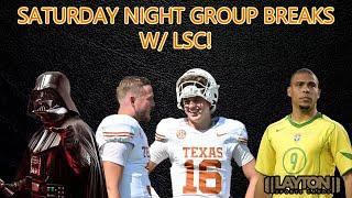 Saturday Night Group Breaks w/ LSC!