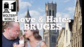 Bruges - 5 Love & Hates of Visiting Brugge, Belgium