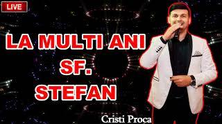 Cristi Proca - La multi ani Stefan