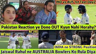 Jaiswal Rahul ne AUSTRALIA Bowlers Ko Rula Diya Pak Reaction IND VS Aus 1st Test Day2 Pak Reaction