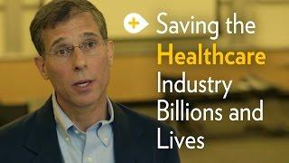 Saving the Healthcare Industry Billions and Lives - The Ross School of Business