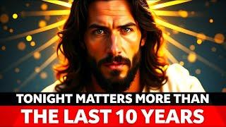 GOD SAYS- "IT HAPPENS TONIGHT!...."God Message Today~ God's Message Today | God Says