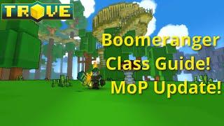 [Trove] Boomeranger Class Guide(Tutorial)
