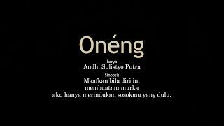 Tugas Akhir Penciptaan "Onéng" || Andhi Sulistya Putra