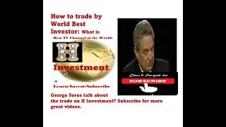 George Soros Philosophy of Trading