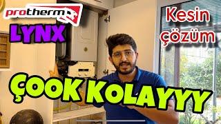 KOMBİ PETEKLER ÇALIŞMIYOR ? PROTHERM LYNX KESİN ÇÖZÜM !