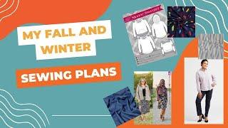 My Fall and Winter Sewing Plans