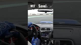 Fail or Save?!? WET track #timeattack #subaru #race