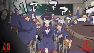 Komi Can't Communicate Episode 1 Digest | Netflix Anime