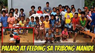 FEEDING AT PALARO SA MGA TRIBONG MANIDE