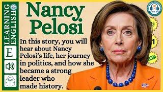 Improve your English  ⭐ Very Interesting Story - Level 3 - Nancy Pelosi | WooEnglish