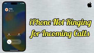 iOS 18 Not Ringing for Incoming Calls? Here's the fix