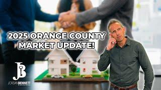 2025 Orange County Housing Market Update