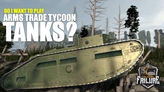 Arms Trade Tycoon Tanks - Subjective Review