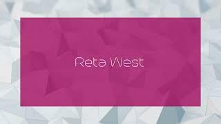 Reta West - appearance