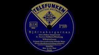 "Björneborgarnas marsch" (Trad.) II. Marine-Artillerie-Abteilung 1934