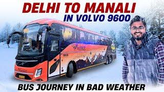 INDIA's Most Beautiful VOLVO 9600 | Delhi to Manali in WORST Weather conditions | ReoBus Pro