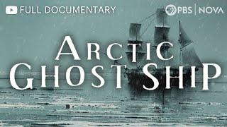 Arctic Ghost Ship | Full Documentary | NOVA | PBS