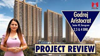 Godrej Aristocrat l Project Review l Sector 49 l Gurugram l 2,3 & 4 BHK