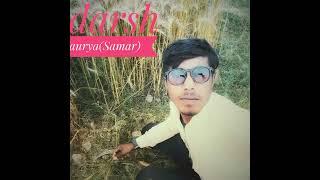 akhiyan farebi shaitani hai     Adarsh maurya official full 