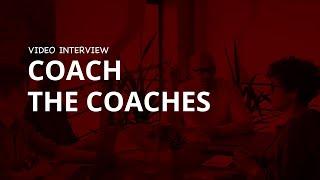 Coach the Coaches - Agile Leadership