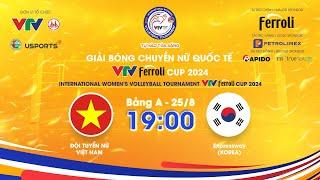 TRỰC TIẾP Expressway (Hàn Quốc) - ĐT Việt Nam | VTV Ferroli Cup 2024 | LIVE VTV Cup