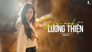 Để Anh Lương Thiện (Lofi CaoTri) - Linh Hương Luz & An Clock ft. ZuongZero Lofi