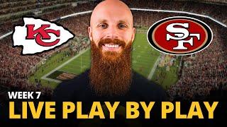 Chiefs vs 49ers LIVE play by play reaction! | Week 7