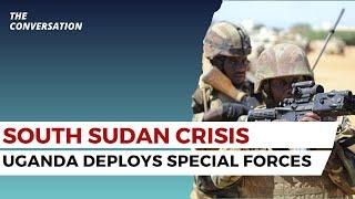 Uganda Deploys Special Forces to South Sudan