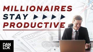 How Millionaires Stay So Productive - Millionaire Mindset Ep. 8