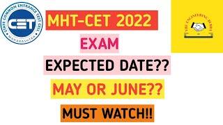 MHTCET 2022  EXAM EXPECTED  DATE ???| THE ENGINEERING BUDDY