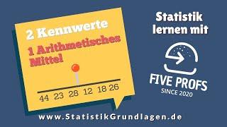 2.1 Kennwerte - Arithmetisches Mittel