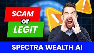 Spectra Wealth AI Review (ScamOr Legit) How Spectra Wealth AI Platform Simplifies Crypto Trading?