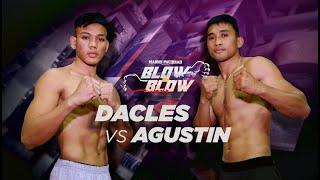 Michael Agustin vs Dan Dacles | Manny Pacquiao presents Blow by Blow | Full Fight