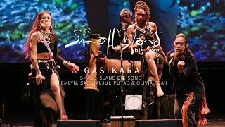 Gasikara (Live) - Small Island Big Song ft' Emlyn, Sauljaljui, Putad & Olivia Foa'i