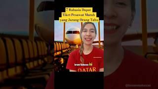 7 Rahasia Dapat Tiket Pesawat Murah yang Jarang Orang Tahu!#tiketmurah #tiketpesawatmurah #caritiket