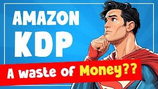 Is Amazon KDP Worth it in 2025? Can You REALLY Make Money Selling Books?