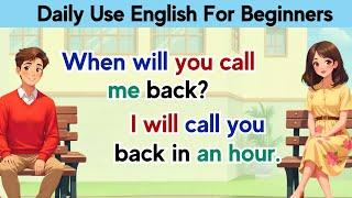 Daily Use English For Beginners | Learn English | English Speaking Practice