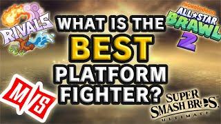 What is the BEST Platform Fighter?