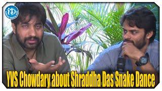 YVS Chowdary about Shraddha Das Snake Dance - Rey Movie Exclusive Interview || Sai Dharam Tej