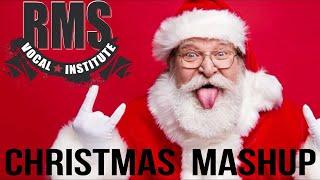 Christmas Mashup / RMS Vocal Institute
