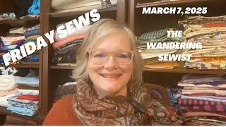 #FridaySews March 7, 2025