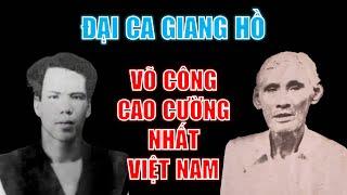 Những đại ca giang hồ có “VÕ CÔNG CAO CƯỜNG” nhất Việt Nam