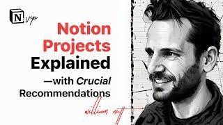 "Notion Projects" Explained—with Crucial Recommendations