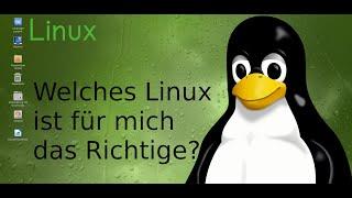 Linux - Welche Distributionen sind für mich geeignet?