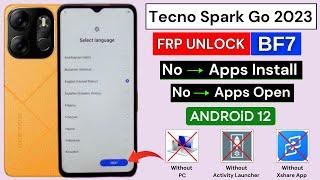 Tecno BF7 Frp Bypass Android 12 Without Pc | Tecno Spark Go 2023 Google Account Unlock - 2025