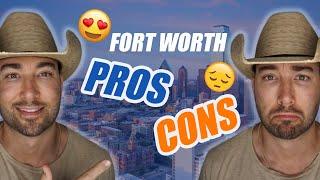 Pros and Cons of Living in Fort Worth Texas | Moving to Fort Worth Texas